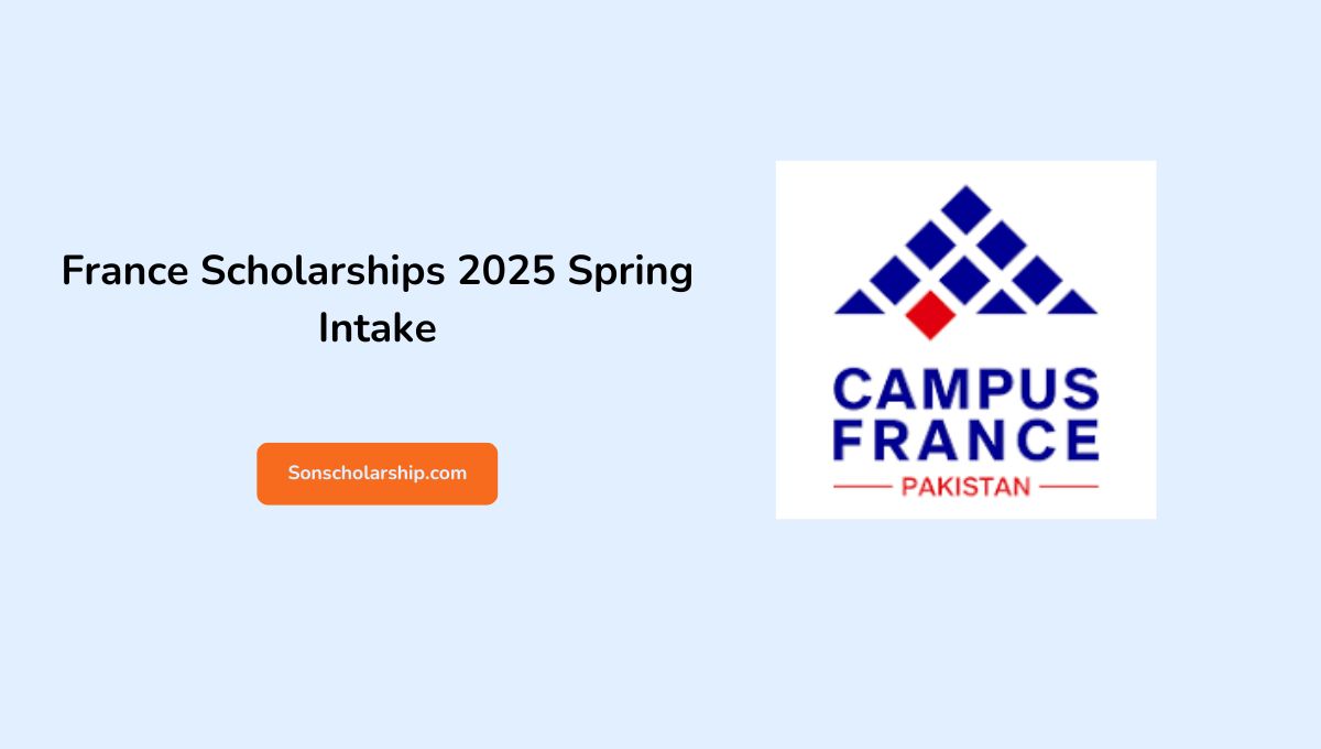 France Scholarships 2025 Spring Intake