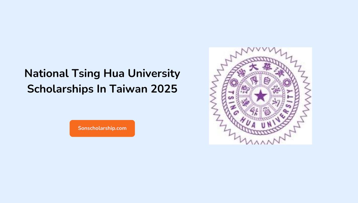 National Tsing Hua University Scholarships In Taiwan 2025