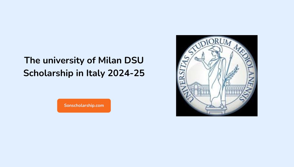 The university of Milan DSU Scholarship in Italy 2024-25