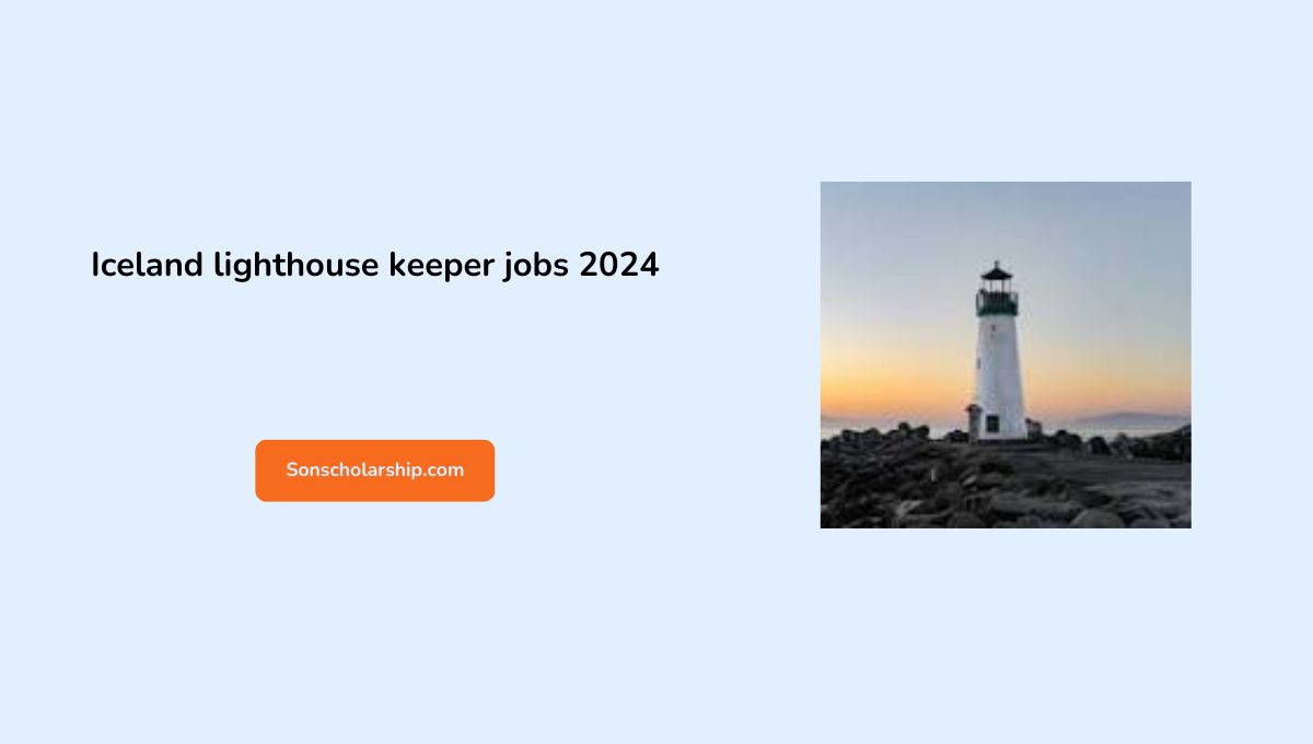 Iceland lighthouse keeper jobs 2024